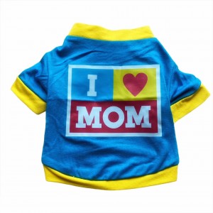 Love Mom Blue,Oval Yaka Tişört Köpek Kıyafeti Elbisesi Anneler Günü 